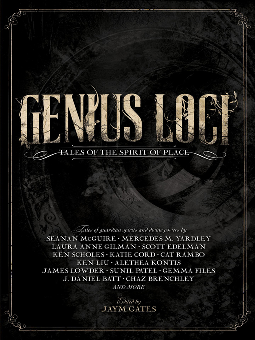 Title details for Genius Loci by Seanan McGuire - Available
